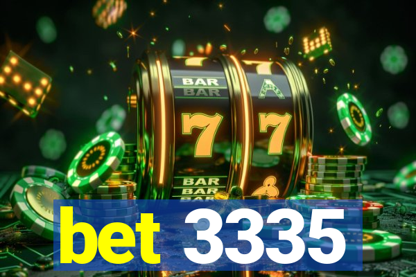 bet 3335